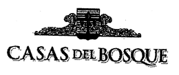 CASAS DEL BOSQUE trademark