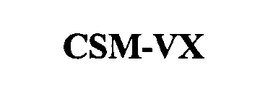 CSM-VX trademark
