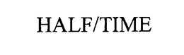 HALF/TIME trademark