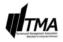 TMA TURNAROUND MANAGEMENT ASSOCIATION DEDICATED TO CORPORATE RENEWAL trademark
