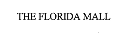 THE FLORIDA MALL trademark