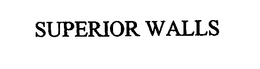 SUPERIOR WALLS trademark