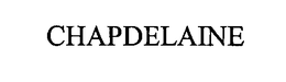 CHAPDELAINE trademark