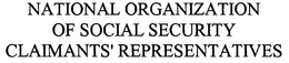 NATIONAL ORGANIZATION OF SOCIAL SECURITY CLAIMANTS' REPRESENTATIVES trademark