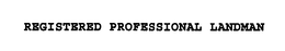 REGISTERED PROFESSIONAL LANDMAN trademark