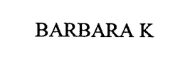 BARBARA K trademark