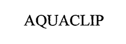 AQUACLIP trademark
