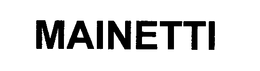 MAINETTI trademark