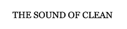 THE SOUND OF CLEAN trademark