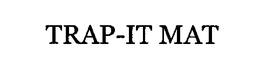 TRAP-IT MAT trademark