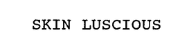 SKIN LUSCIOUS trademark