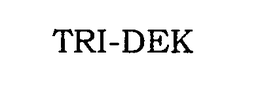TRI-DEK trademark