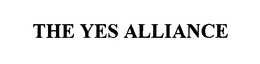 THE YES ALLIANCE trademark