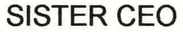 SISTER CEO trademark