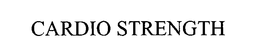 CARDIO STRENGTH trademark