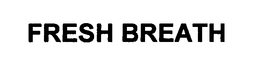 FRESH BREATH trademark