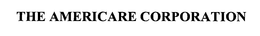 THE AMERICARE CORPORATION trademark