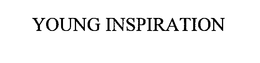 YOUNG INSPIRATION trademark