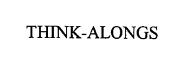 THINK-ALONGS trademark