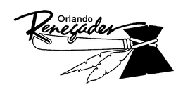 ORLANDO RENEGADES trademark