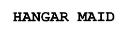 HANGAR MAID trademark