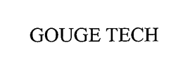 GOUGE TECH trademark