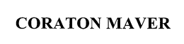 CORATON MAVER trademark