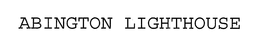 ABINGTON LIGHTHOUSE trademark