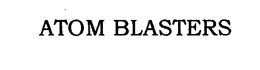 ATOM BLASTERS trademark