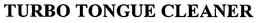 TURBO TONGUE CLEANER trademark