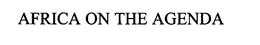 AFRICA ON THE AGENDA trademark