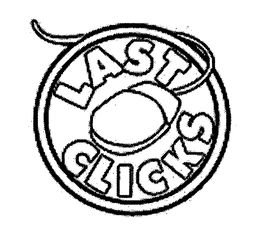 LAST CLICKS trademark