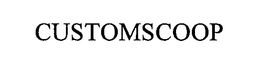 CUSTOMSCOOP trademark