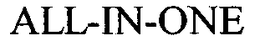 ALL-IN-ONE trademark