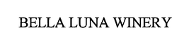BELLA LUNA WINERY trademark