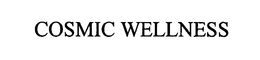 COSMIC WELLNESS trademark