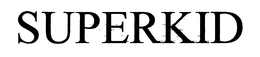 SUPERKID trademark