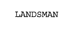 LANDSMAN trademark