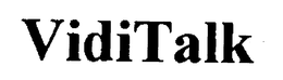 VIDITALK trademark