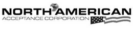 NORTH AMERICAN ACCEPTANCE CORPORATION trademark