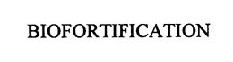 BIOFORTIFICATION trademark