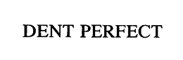 DENT PERFECT trademark