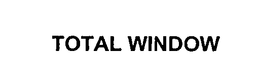 TOTAL WINDOW trademark