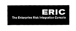 ERIC THE ENTERPRISE RISK INTEGRATION CONSOLE trademark