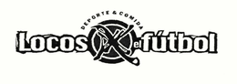 LOCOS DEPORTE & COMIDA EL FUTBOL trademark