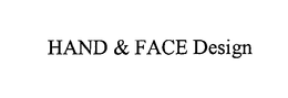 HAND & FACE DESIGN trademark