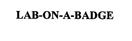 LAB-ON-A-BADGE trademark
