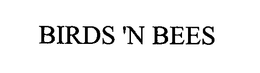 BIRDS 'N BEES trademark