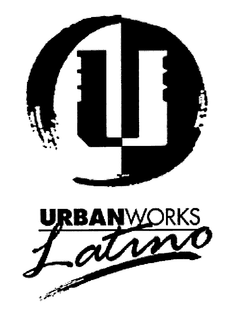 U URBANWORKS LATINO trademark