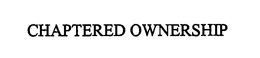 CHAPTERED OWNERSHIP trademark